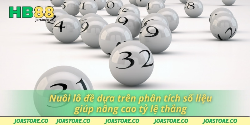 Nuôi lô đề dựa trên phân tích số liệu giúp nâng cao tỷ lệ thắng